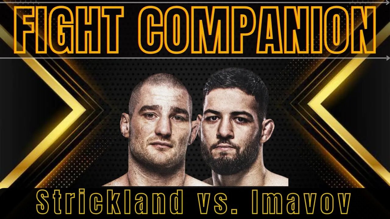 Fight Companion: UFC Fight Night Strickland Vs. Imavov
