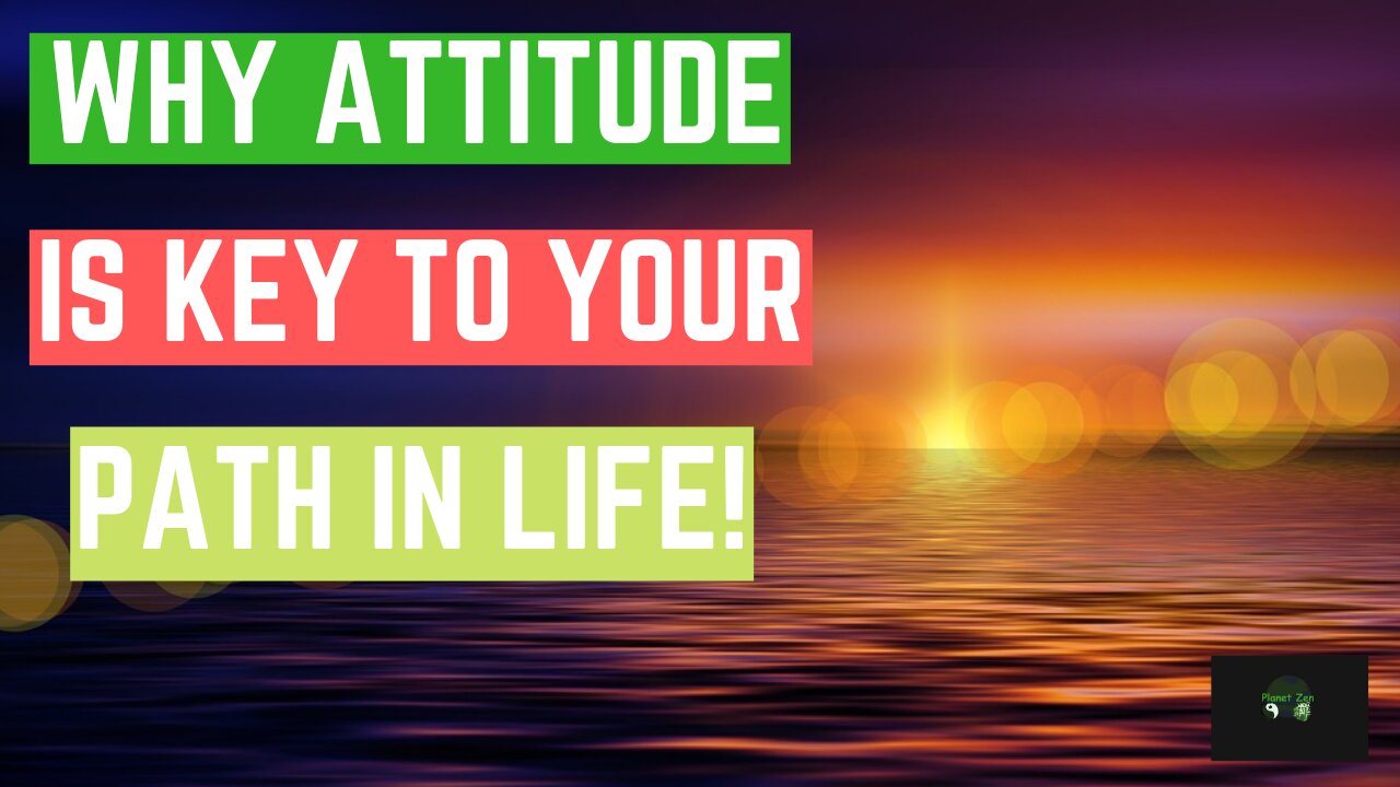 Attitude Is The Key To Your Path In Life