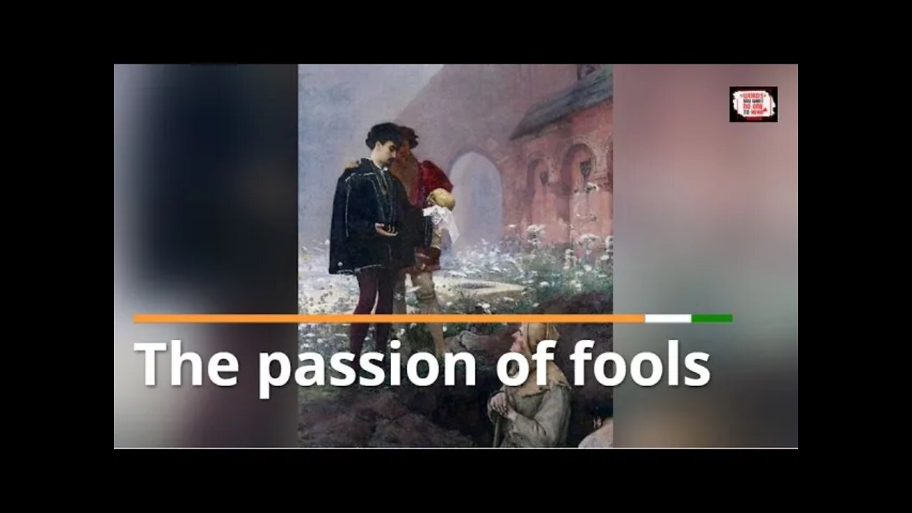 Passion - The passion of fools