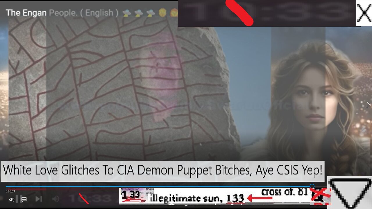 White Love Glitches To CIA Demon Puppet Bitches, Aye CSIS Yep!