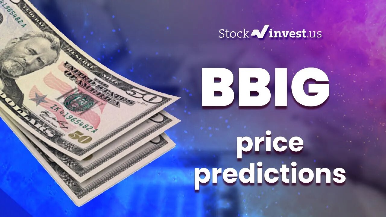BBIG Price Predictions - Vinco Ventures Stock Analysis for Monday, January 31st