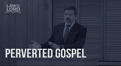A Perverted Gospel