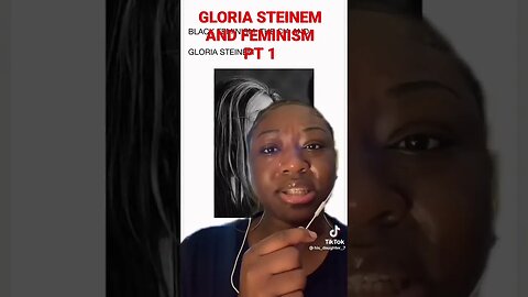 Gloria Steinem and feminism pt1 #feminism #cia #family