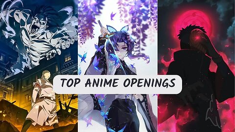 My Top Anime Openings of All Time (2023)