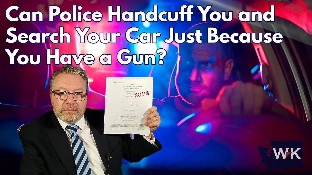 Can Police Handcuff You and Search Your Car Just Because You Have a Gun?