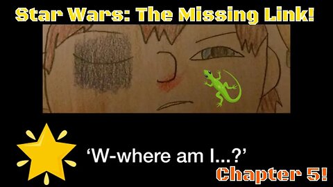 Star Wars The Missing Link Chapter 5! 2020 🌟