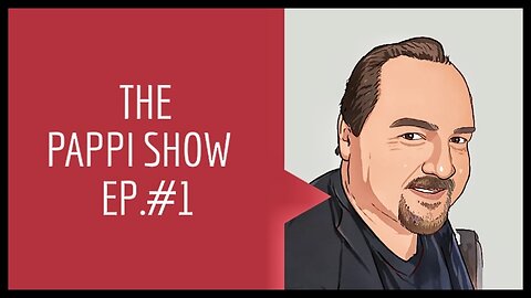 The Pappi Show Ep1 - First Test