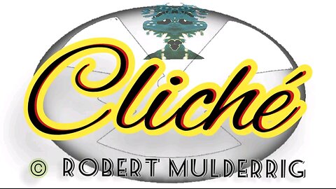 Cliché © Robert Mulderrig