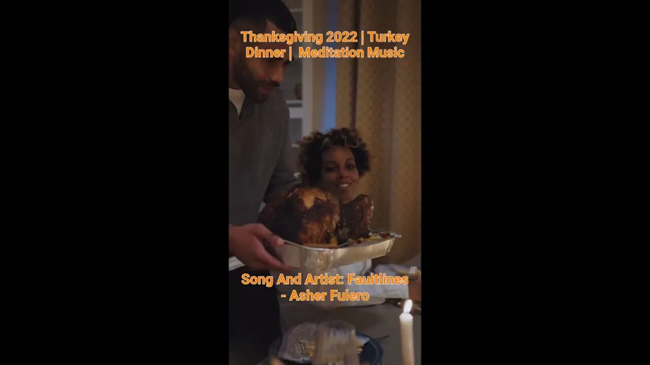 Thanksgiving 2022 | Turkey Dinner | Meditation Music #thanksgiving2022 #dinner @Meditation Channel