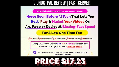 VidHostPal Review | Fast Server, Review Warriorplus