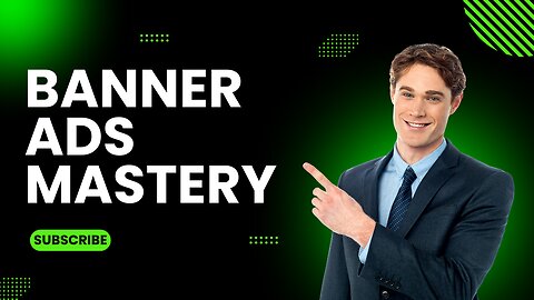 Banner Ads Mastery Unlocking the Power of Visual Advertising for High Conversions