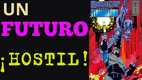Robocop vs Terminator - capítulo 1