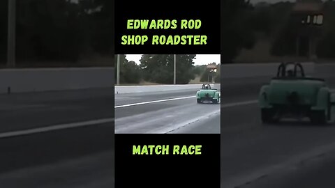 Edwards Rod Shop Roadtser vs. Altered Match Race! #shorts