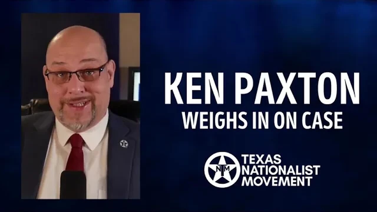 Ken Paxton Releases Amicus Brief