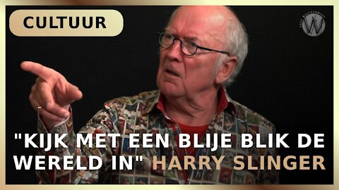 "Kijk met een blije blik de wereld in" - Ad Nuis en Harry Slinger