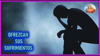 MENSAJE DE MARIA SANTISIMA A VALERIA COPPONI - OFREZCAN SUS SUFRIMIENTOS