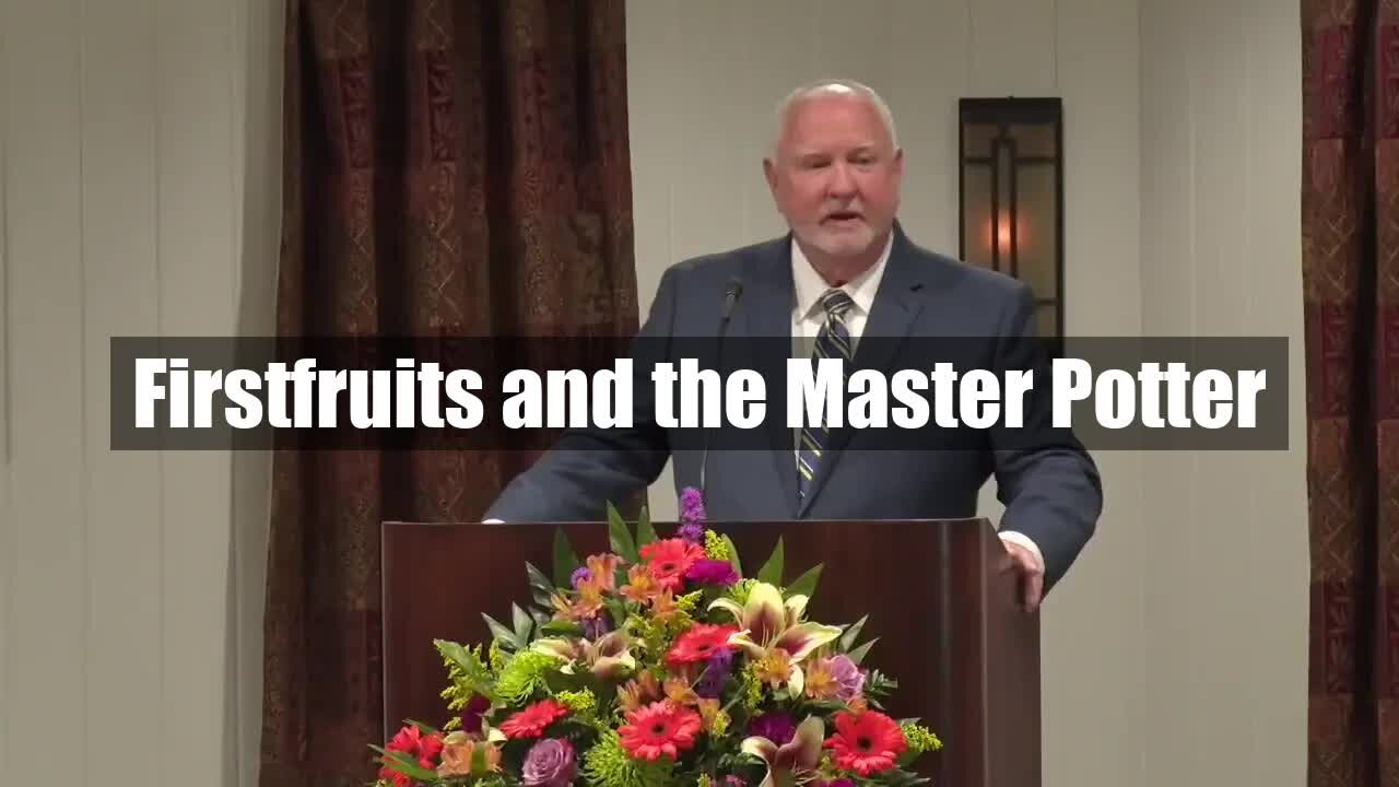 Firstfruits and the Master Potter