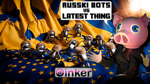 Russki Bots vs The Latest Thing