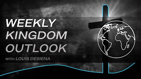 Weekly Kingdom Outlook-February 18, 2021
