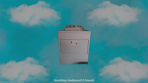 Clothes Dryer Sounds ASMR for Sleeping, Relaxation, Stress Relief & Meditation