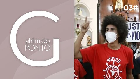 ALÉM DO PONTO G #03 - CADÊ A ESTRUTURA DO “RACISMO ESTRUTUTAL”
