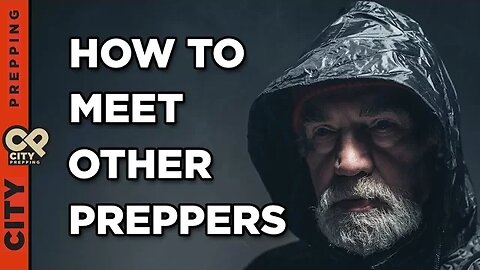 How to meet other preppers