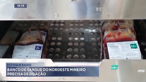 Estoque Baixo: Banco de Sangue do Nordeste Mineiro precisa de doação.