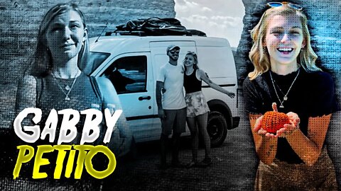 A verdade perturbadora em torno do DESAPARECIMENTO DE GABBY PETITO