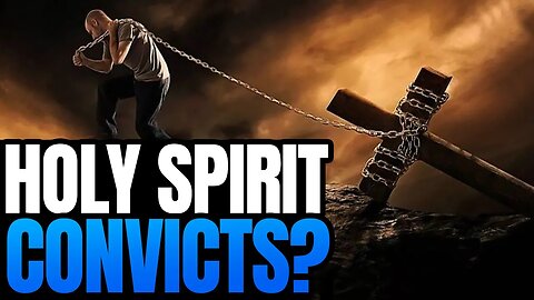 Does The Holy Spirit Convict?