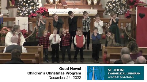 Good News! Children's Christmas Program - Christmas Eve 2022