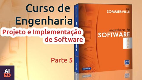 Projeto e Implementação de Software Cap. 7 Parte 5, Sommerville