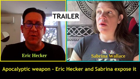 (Trailer) New apocalyptic weapon -- Eric Hecker & Sabrina tells us how