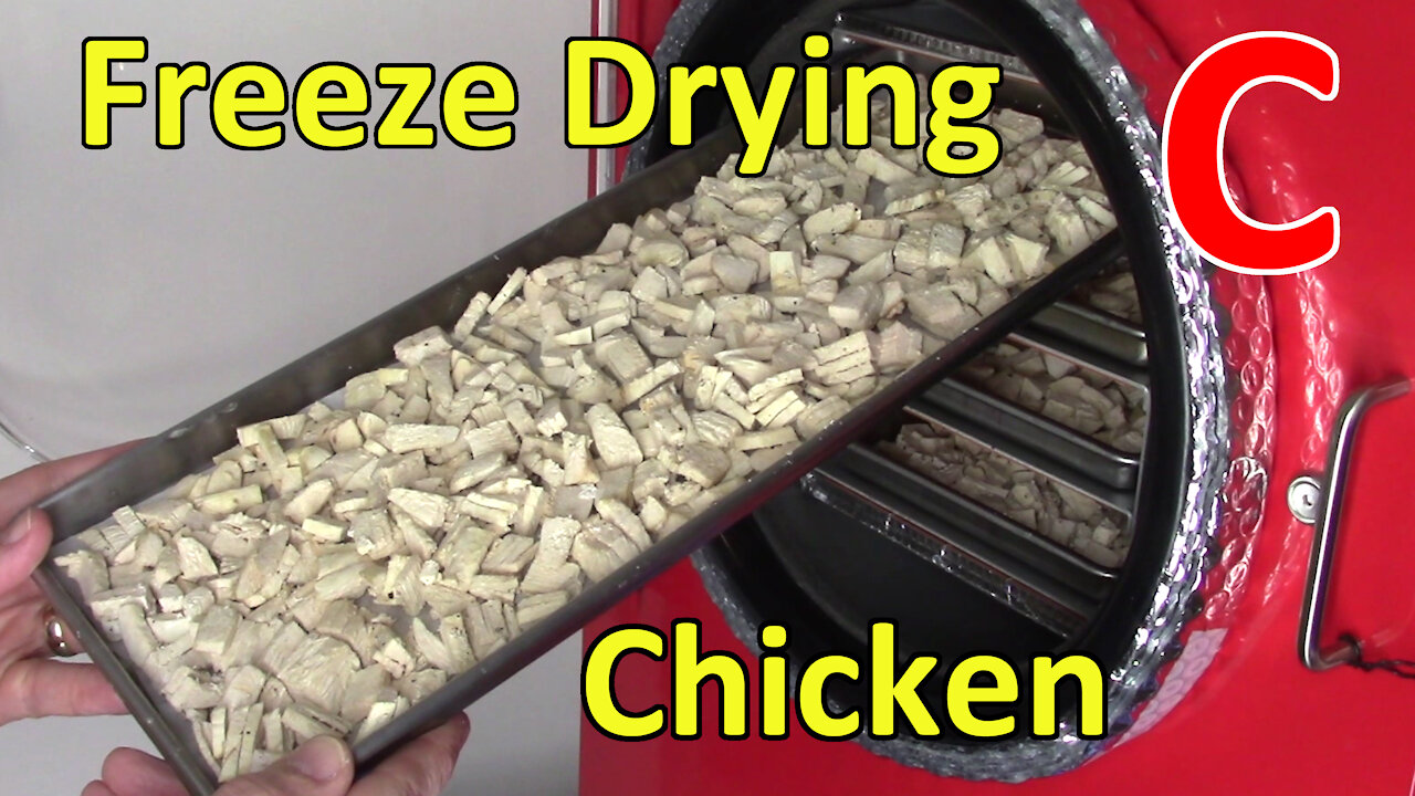 Freeze Drying 2 Batches of Chicken