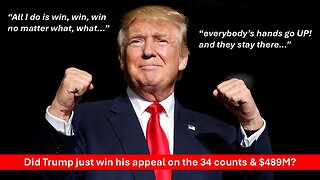 Trump WINS appeal in New York on $489M, 34 conviction bogus case | Is this for real?