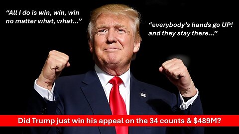Trump WINS appeal in New York on $489M, 34 conviction bogus case | Is this for real?
