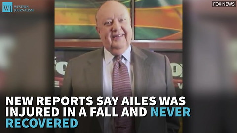 New Reports Say Ailes Was Injured In A Fall And Never Recovered