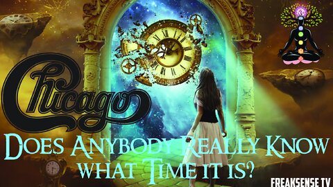 Does Anybody Really Know What Time it is? by Chicago