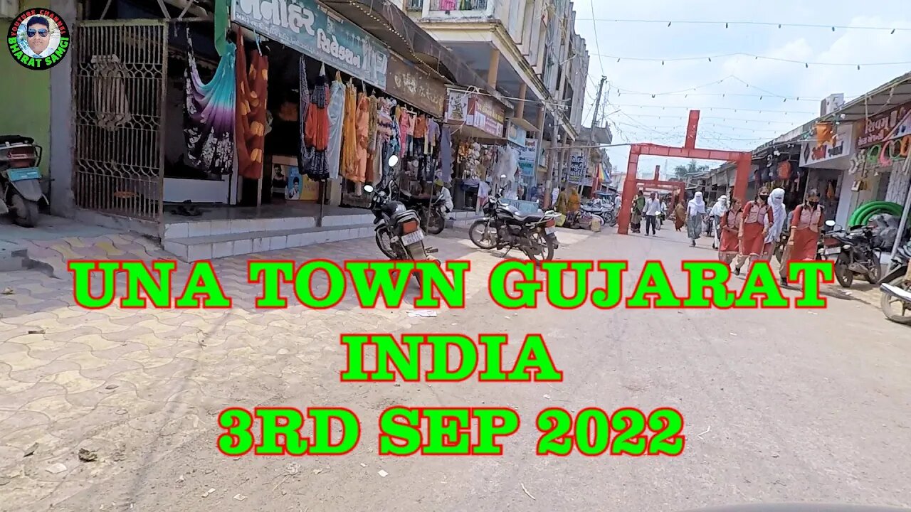 Una Town Gujarat India | 3rd Sep 2022