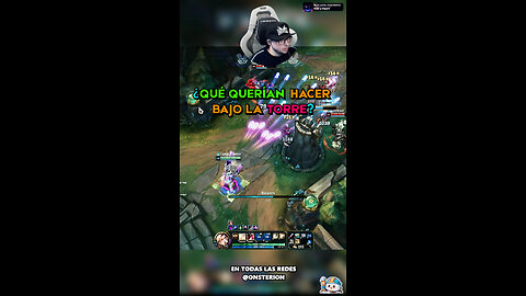 ¿Qué querían hacer bajo la torre? | League of Legends | v14.17: #leagueoflegends #lol #onsterion