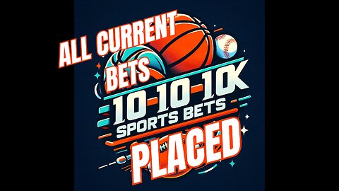 All bets currently placed.