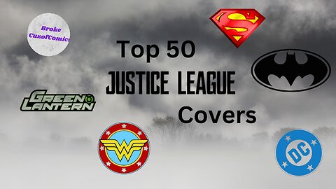 Top 50 Justice League Covers.