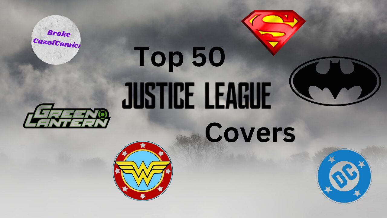 Top 50 Justice League Covers.