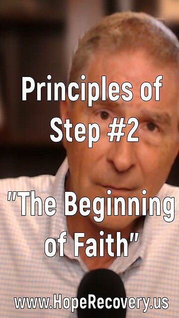 Step 2 - The Beginning of Faith