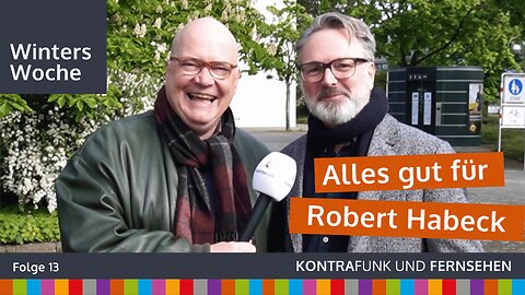 Winters Woche vom 28.04.2024 - Alles gut für Robert Habeck