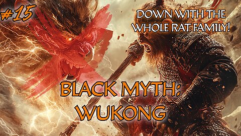 FILTHY Animal Bites The Dust! Black Myth: Wukong Let's Play E15