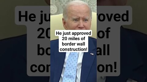 Joe Biden breaks campaign promise by approving the building the wall. #joebiden 🇺🇸