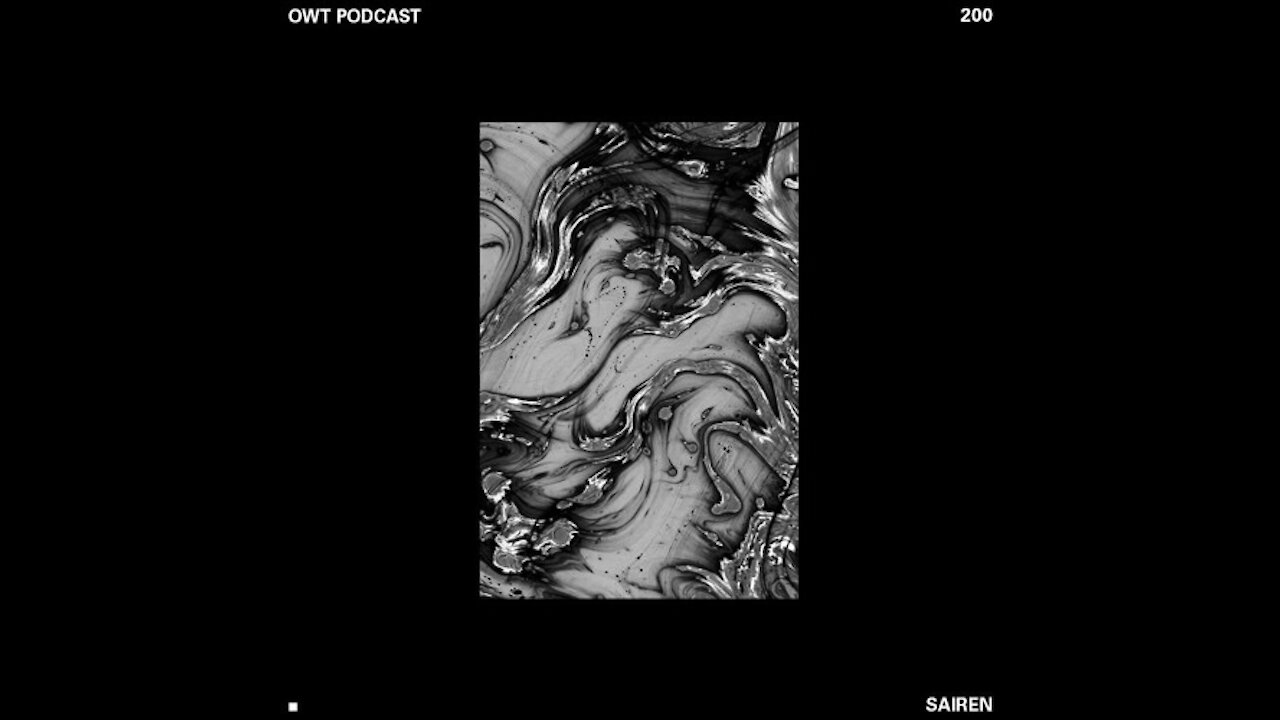 Sairen @ Owt's Podcast #200