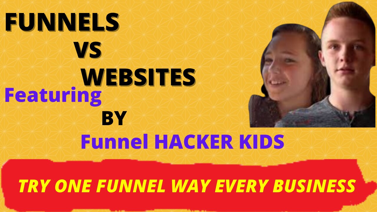 Funnels vs websites from kids