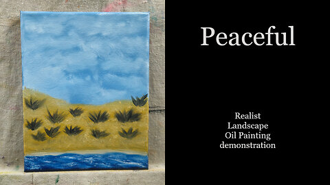 "Peaceful" Realist Landscape Oil Painting Demonstration 8x10