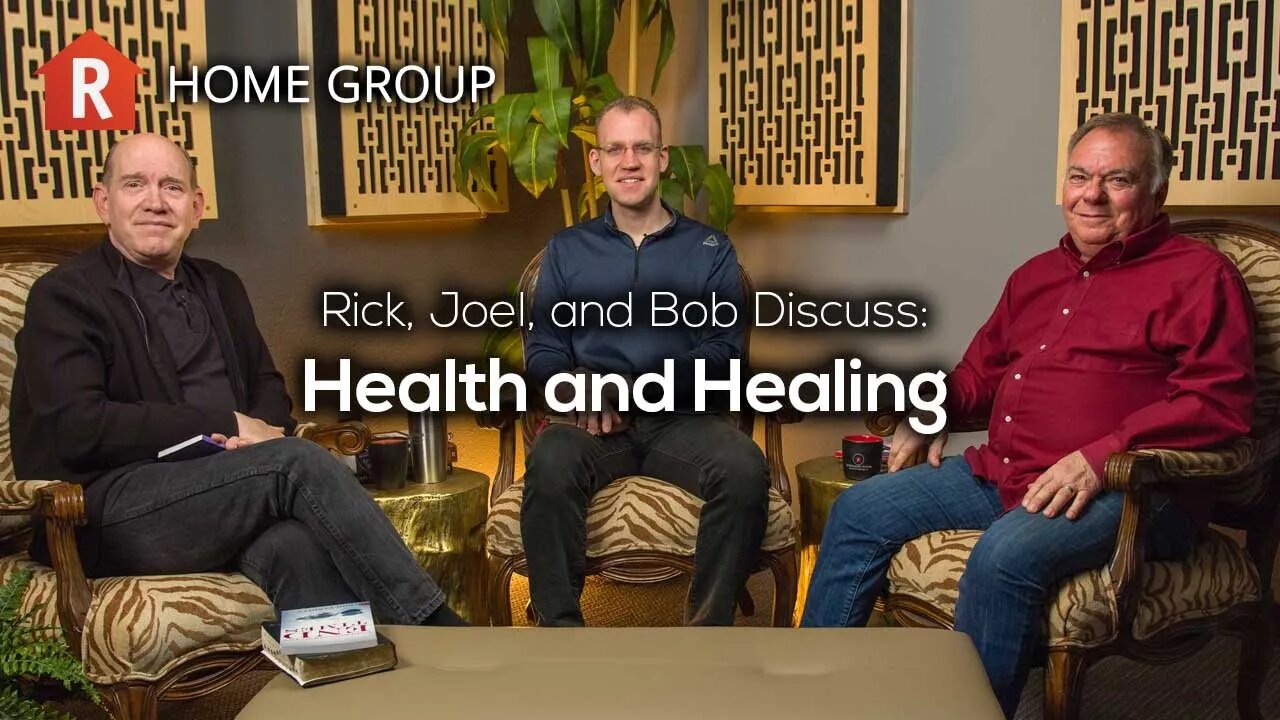 Health and Healing — Home Group